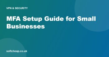 MFA Setup Guide for Small Businesses