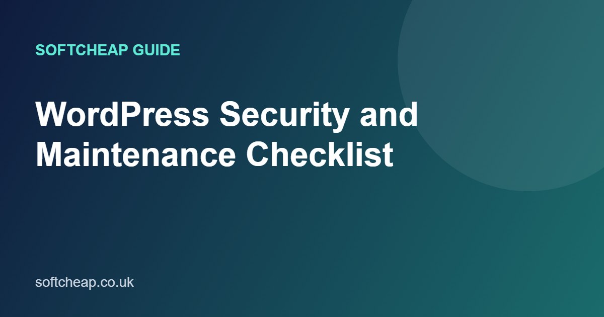 WordPress Security and Maintenance Checklist